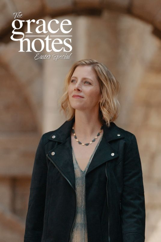 The Grace Notes Easter Special